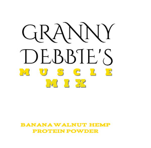 *NEW* GRANNY DEBBIE'S MUSCLE MIX #BananaWalnutFlavor